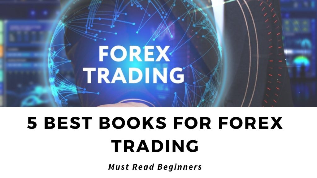 5 Best Forex Trading Books for Beginners 2022 | Must Read Beginners ...