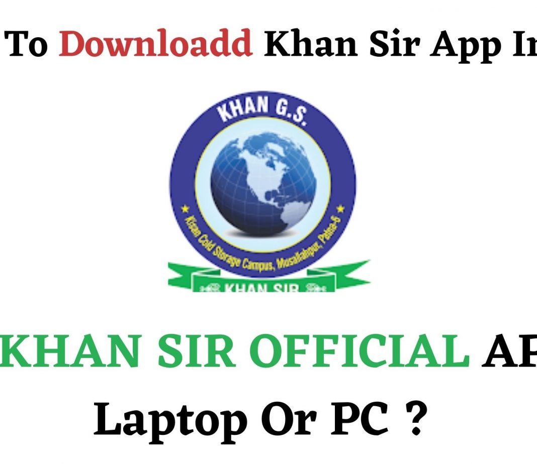 Khan Sir App - Khan Sir Patna